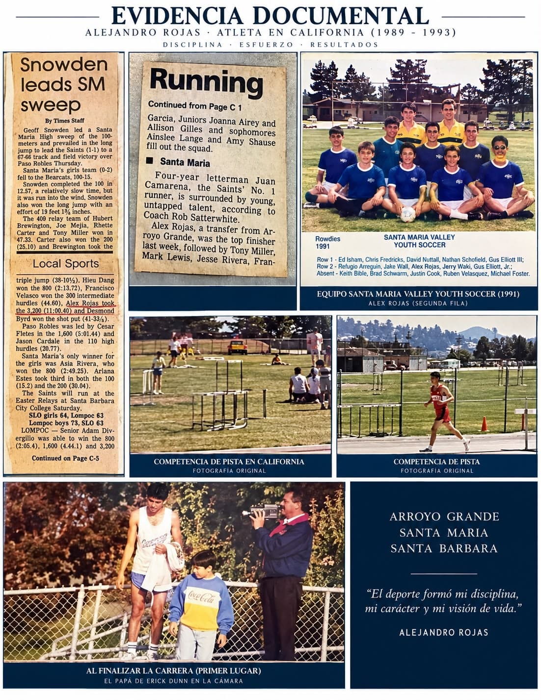 Lámina de evidencia documental sobre Alejandro Rojas como atleta en California entre 1989 y 1993, con recortes periodísticos, fotografías de atletismo y del equipo Santa Maria Valley Youth Soccer de 1991.
